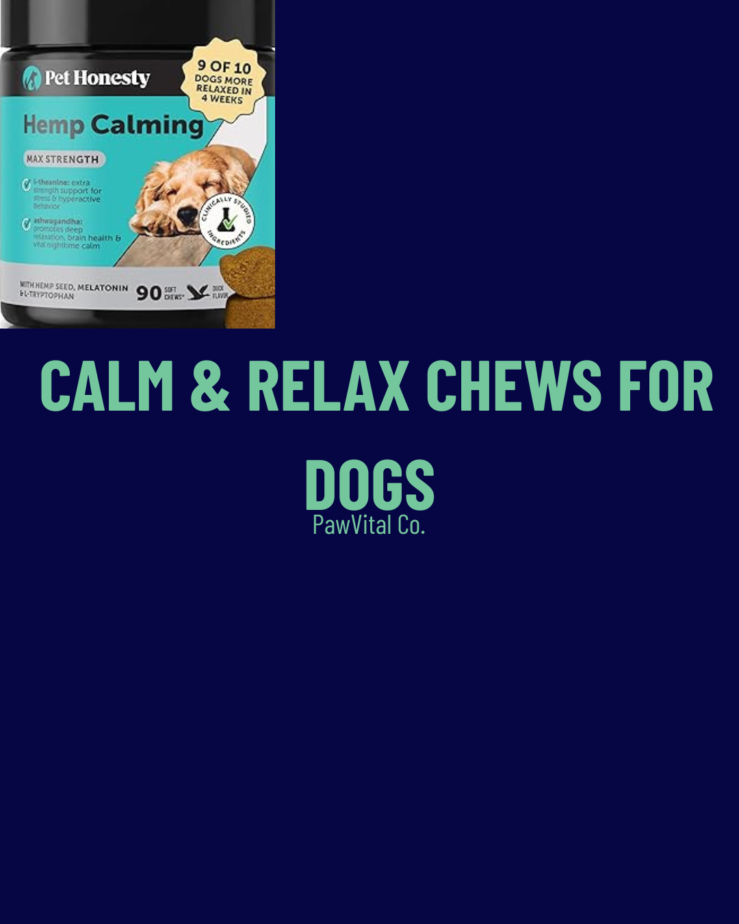 Calm & Relax Chews for Dogs
