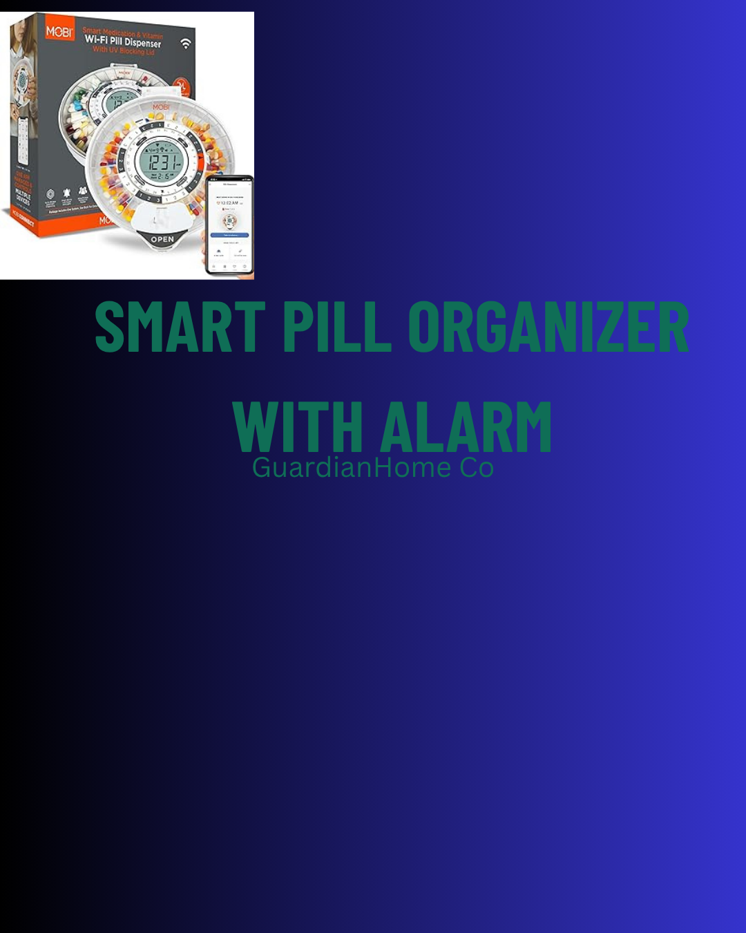 Smart Pill Organizer with Alarm